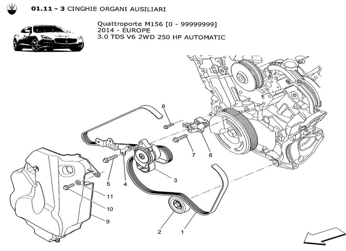 Maserati QTP. V6 3.0 TDS 250bhp 2014 auxiliary device belts Part Diagram