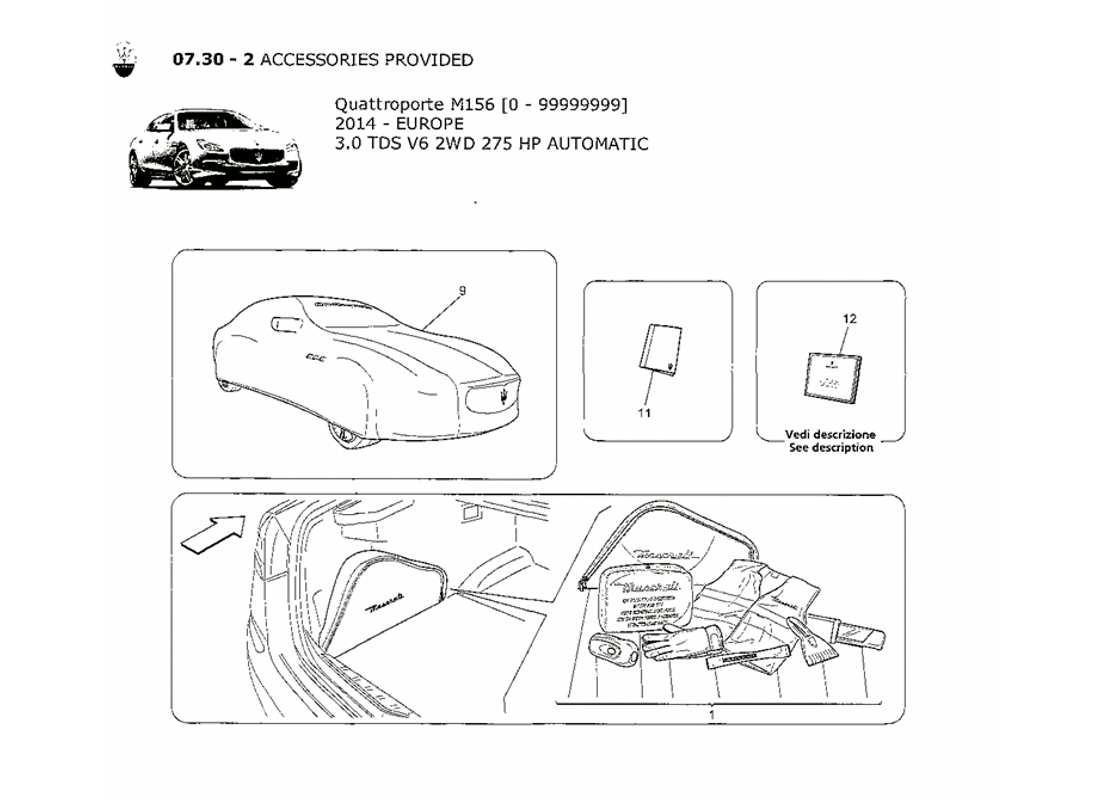 Maserati QTP. V6 3.0 TDS 275bhp 2014 Accessories Provided Part Diagram