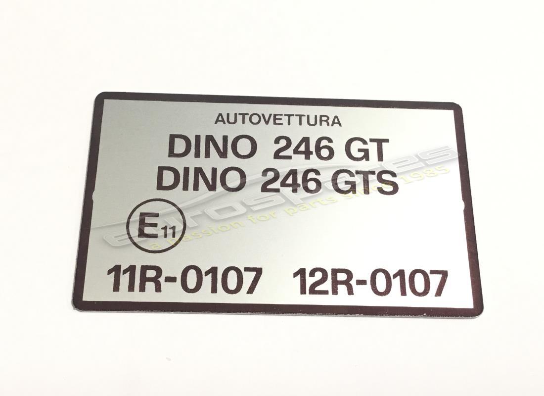 NEW FERRARI DINO 246 NAMEPLATE. PART NUMBER 246PLATE (1) new ferrari dino 246 nameplate. part number 246plate (1)