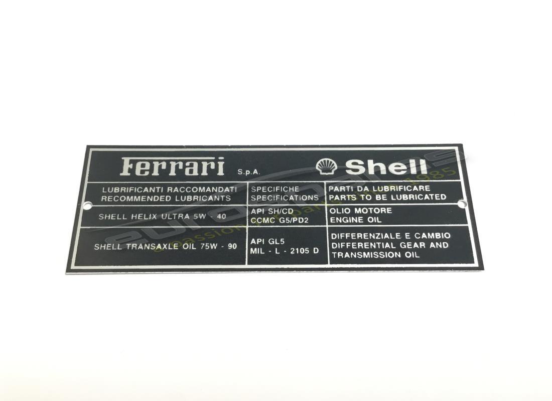 NEW FERRARI SHELL FERRARI LUBRICANT PLATE. PART NUMBER 169585 (1) new ferrari shell ferrari lubricant plate. part number 169585 (1)