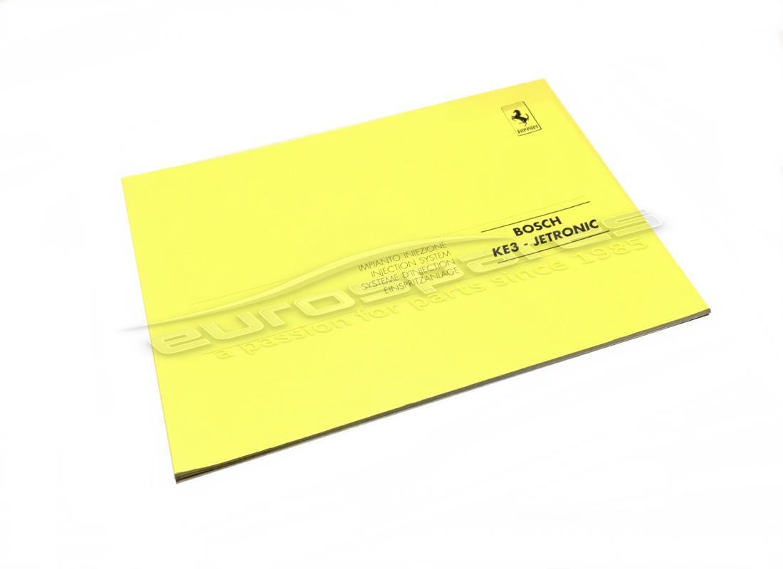NEW FERRARI BOSCH INJECTION SYSTEM MANUAL. PART NUMBER FHAN200 (1) new ferrari bosch injection system manual. part number fhan200 (1)