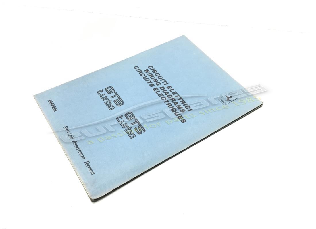 NEW FERRARI 208 GTB / GTS WIRING DIAGRAMS. PART NUMBER FHAN201 (1) new ferrari 208 gtb / gts wiring diagrams. part number fhan201 (1)