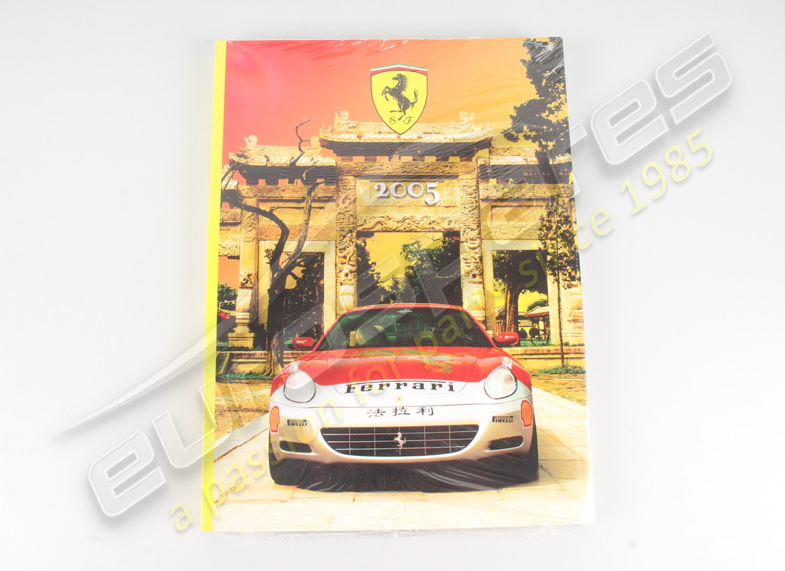 NEW FERRARI 2005 FERRARI YEARBOOK. PART NUMBER 95993029 (1) new ferrari 2005 ferrari yearbook. part number 95993029 (1)