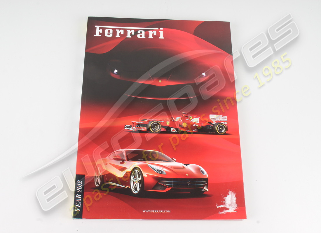 NEW FERRARI YEARBOOK 2012. PART NUMBER 95998140 (1) new ferrari yearbook 2012. part number 95998140 (1)