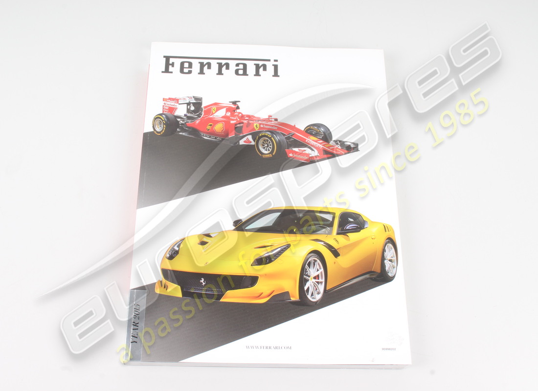 NEW FERRARI YEARBOOK 2015. PART NUMBER 95998202 (1) new ferrari yearbook 2015. part number 95998202 (1)