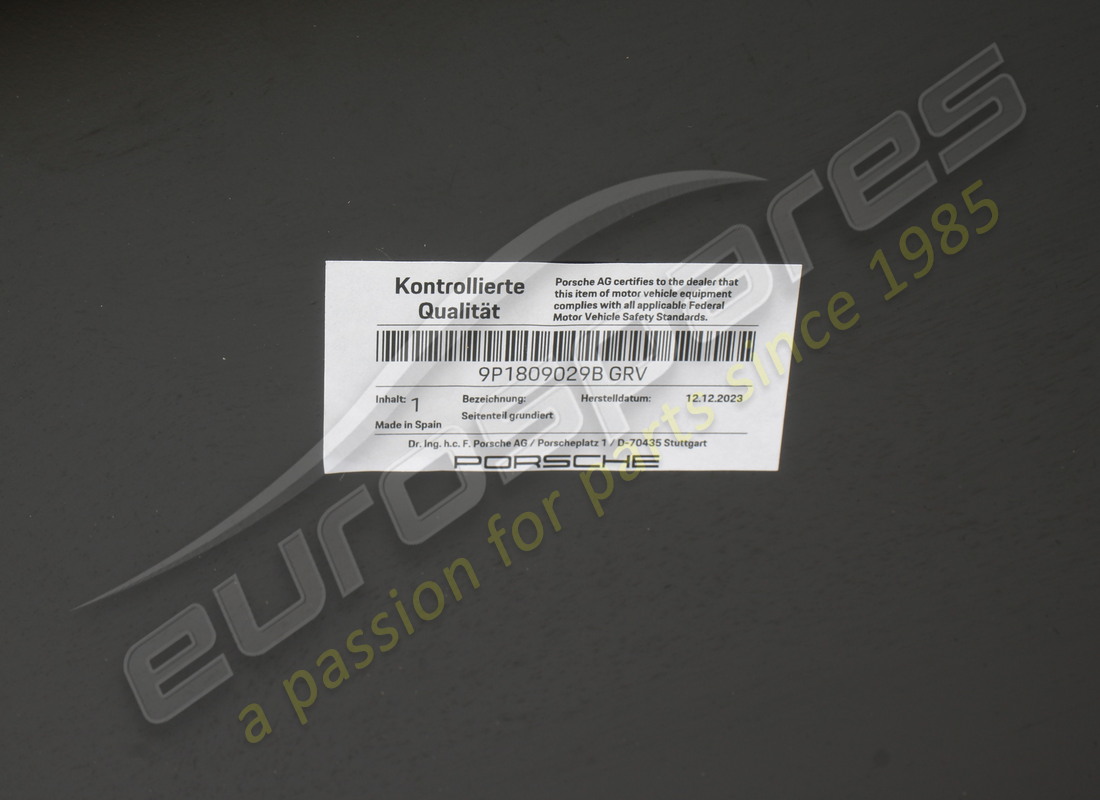 NEW PORSCHE SIDE PART PRIMED. PART NUMBER 9P1809029BGRV (3) new porsche side part primed. part number 9p1809029bgrv (3)
